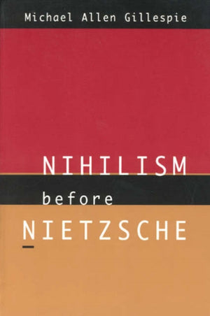 Nihilism Before Nietzsche