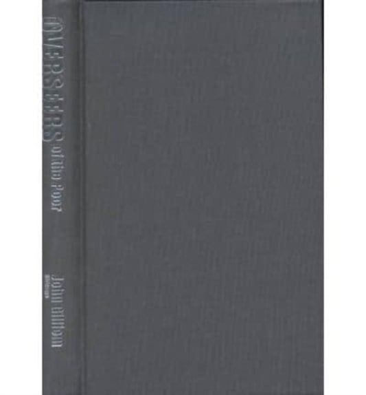 Book cover of: Overseers of the Poor. By: John Gilliom