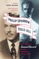 Book cover of: Philip Sparrow Tells All. By: Samuel M. Steward