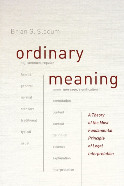 Book cover of: Ordinary Meaning. By: Brian G. Slocum