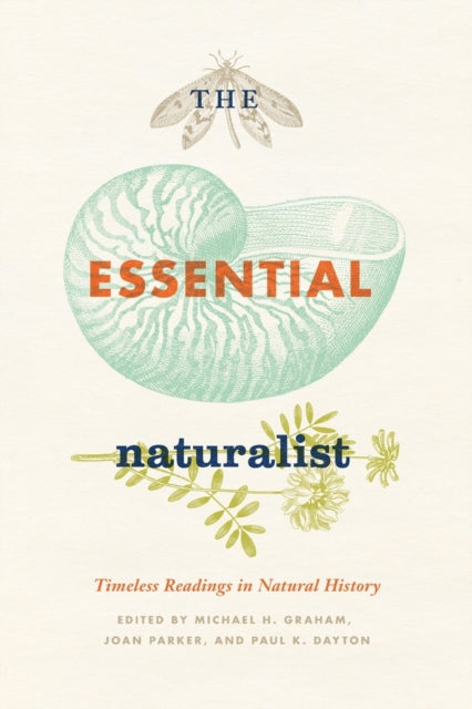Book cover of: Essential Naturalist. By: Graham, Michael H.