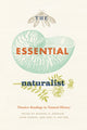 Book cover of: Essential Naturalist. By: Graham, Michael H.