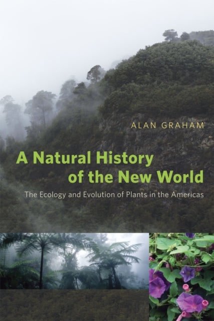 Book cover of: Natural History of the New World. By: Alan Graham