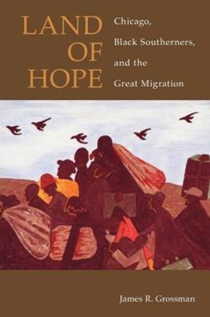 Book cover of: Land of Hope. By: James R. Grossman