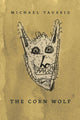 Book cover of: Corn Wolf. By: Michael Taussig