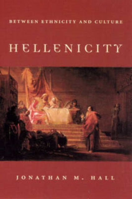 Book cover of: Hellenicity. By: Jonathan M. Hall