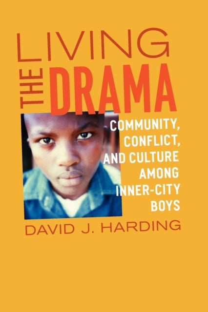 Book cover of: Living the Drama. By: David J. Harding