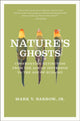 Book cover of: Nature's Ghosts. By: Mark V. Barrow  Jr.