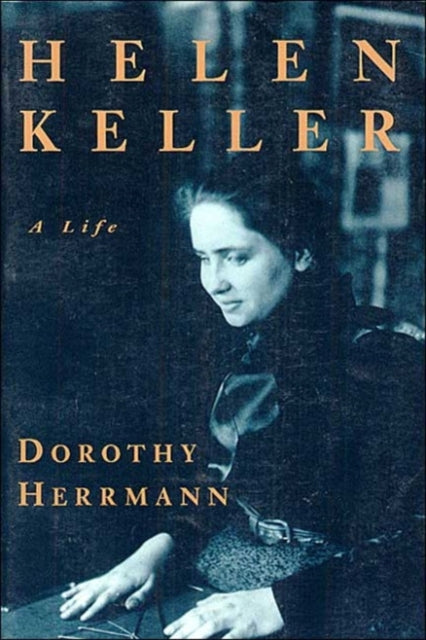 Book cover of: Helen Keller. By: Dorothy Herrmann