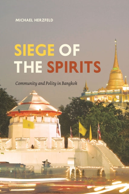 Book cover of: Siege of the Spirits. By: Michael Herzfeld