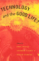 Book cover of: Technology and the Good Life?
