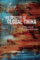 Book cover of: Specter of Global China. By: Ching Kwan Lee