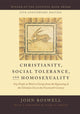 Christianity, Social Tolerance, and Homosexuality