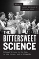 Book cover of: Bittersweet Science – Fifteen Writers in the Gym, in the Corner, and at Ringside