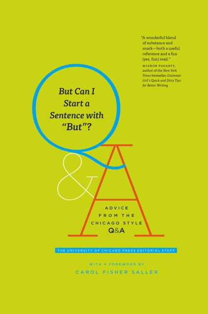 Book cover of: But Can I Start a Sentence with "But"?. By: University of Chicago. Press