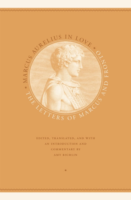 Book cover of: Marcus Aurelius in Love. By: Marcus Aurelius