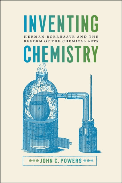 Book cover of: Inventing Chemistry. By: John C. Powers