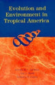 Book cover of: Evolution and Environment in Tropical America
