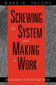 Book cover of: Screwing the System and Making it Work. By: Mark D. Jacobs