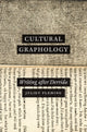 Book cover of: Cultural Graphology. By: Juliet Fleming