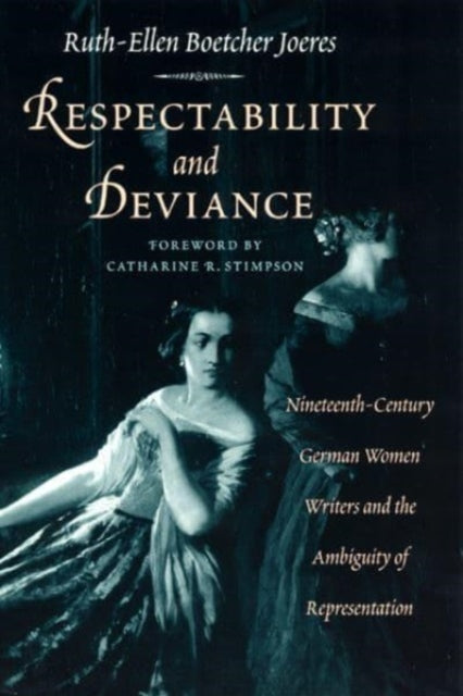 Book cover of: Respectability and Deviance. By: Ruth-Ellen Boetcher Joeres