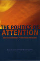 Book cover of: Politics of Attention. By: Bryan D. Jones