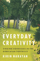 Book cover of: Everyday Creativity. By: Kirin Narayan