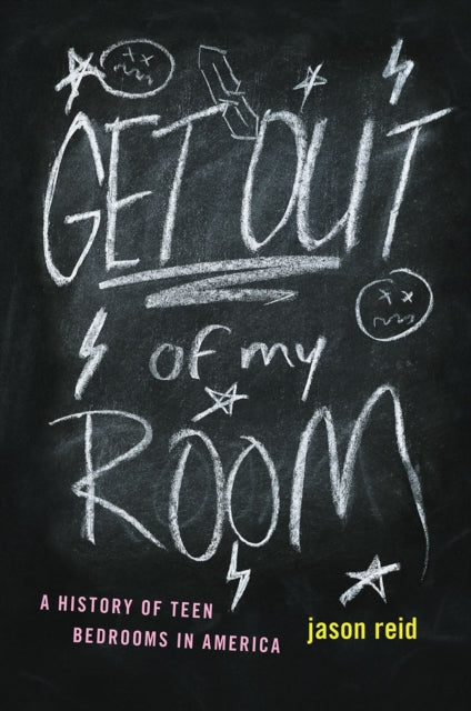 Book cover of: Get Out of My Room!. By: Jason Reid