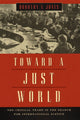 Book cover of: Toward a Just World. By: Dorothy V. Jones