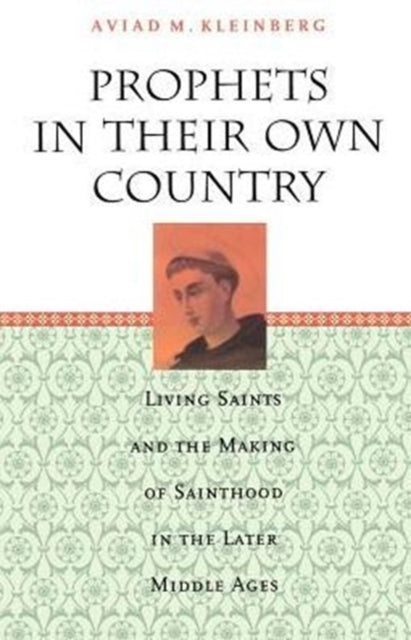 Book cover of: Prophets in Their Own Country. By: Aviad M. Kleinberg
