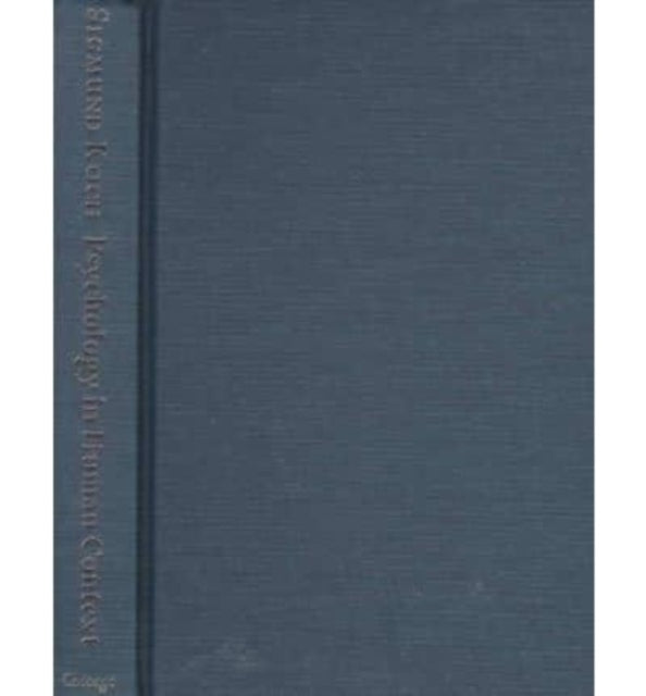 Book cover of: Psychology in Human Context. By: Sigmund Koch