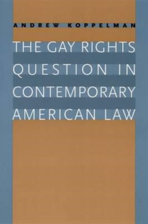 Gay Rights Question in Contemporary American Law