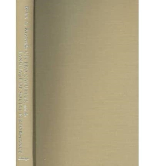 Book cover of: Cicero, Catullus, and the Language of Social Performance