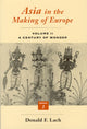 Book cover of: Asia in the Making of Europe. By: Donald F. Lach