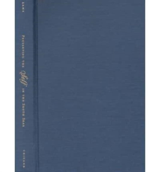 Book cover of: Preserving the Self in the South Seas, 1680-1840