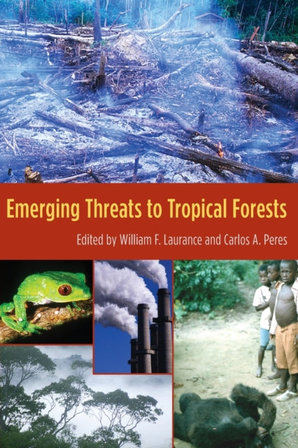 Book cover of: Emerging Threats to Tropical Forests