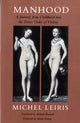 Book cover of: Manhood. By: Leiris, Michel