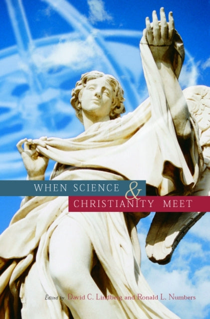 Book cover of: When Science and Christianity Meet