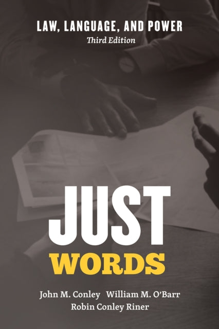 Book cover of: Just Words. By: John M. Conley