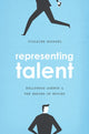 Book cover of: Representing Talent. By: Violaine Roussel