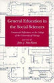 Book cover of: General Education in the Social Sciences. By: John J. MacAloon
