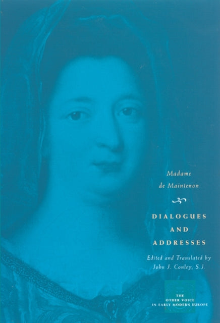 Book cover of: Dialogues and Addresses. By: Madame de Maintenon