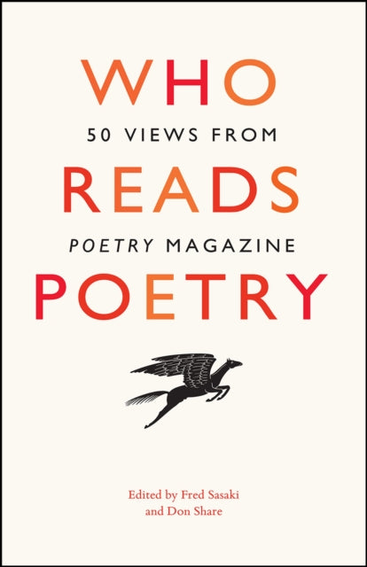 Book cover of: Who Reads Poetry – 50 Views from "Poetry" Magazine. By: Fred Sasaki