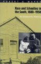 Book cover of: Race and Schooling in the South, 1880-1950. By: Robert A. Margo