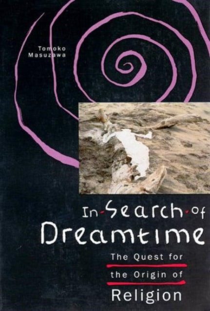 Book cover of: In Search of Dreamtime