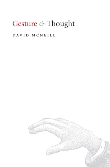 Book cover of: Gesture and Thought. By: David McNeill