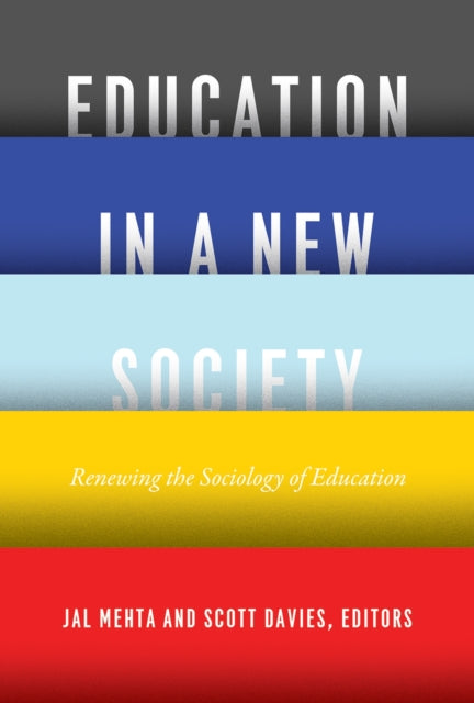 Book cover of: Education in a New Society