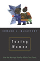 Book cover of: Taxing Women