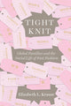 Book cover of: Tight Knit. By: Elizabeth L. Krause