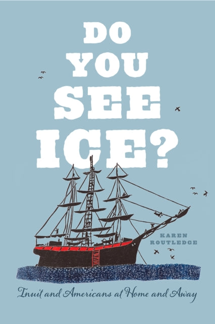 Book cover of: Do You See Ice?. By: Karen Routledge
